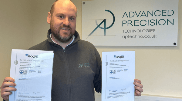 Advanced Precision Technologies achieves ISO accreditations